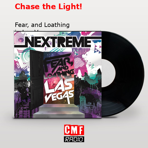 Chase the Light! – Fear, and Loathing in Las Vegas