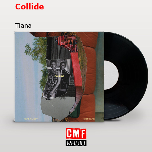Collide – Tiana