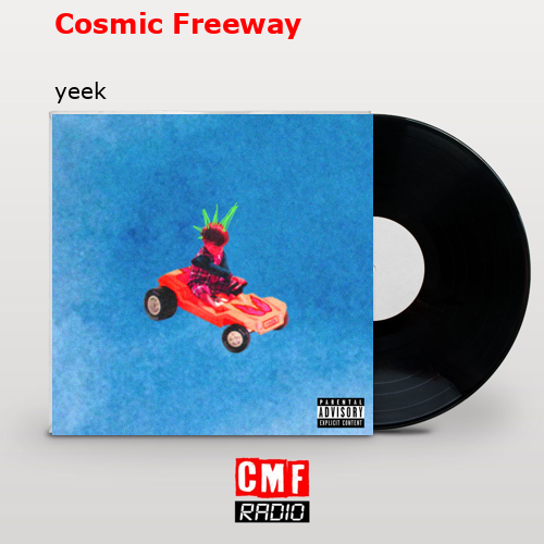 final cover Cosmic Freeway yeek