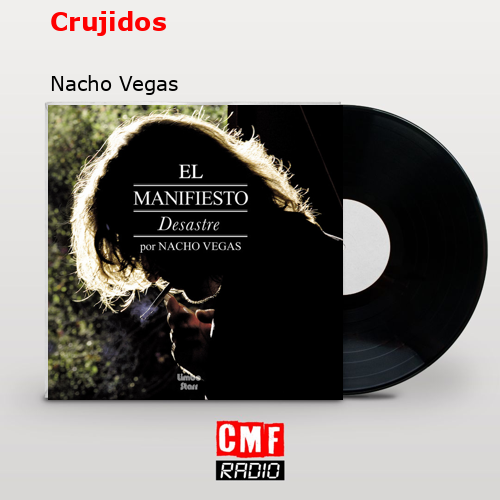 final cover Crujidos Nacho Vegas