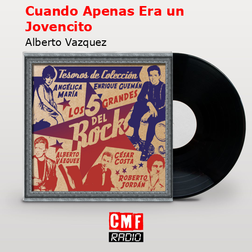 Cuando Apenas Era un Jovencito – Alberto Vazquez