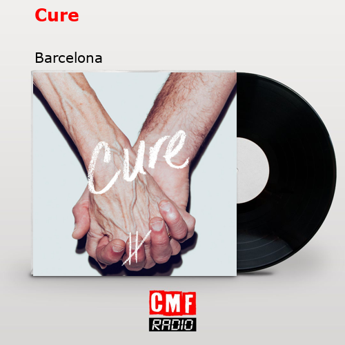 Cure – Barcelona