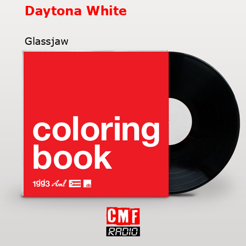 Daytona White – Glassjaw