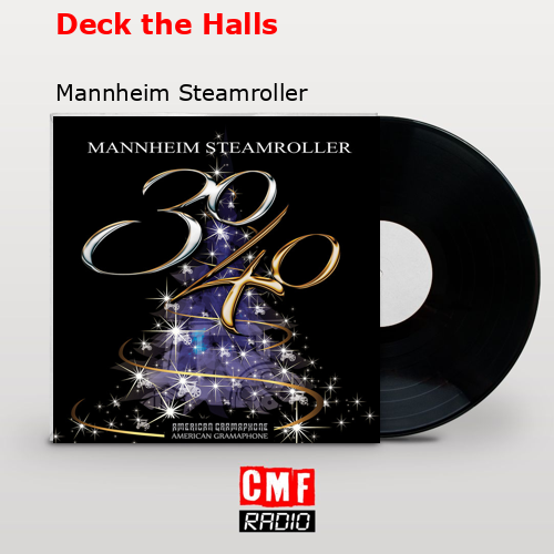 Deck the Halls – Mannheim Steamroller
