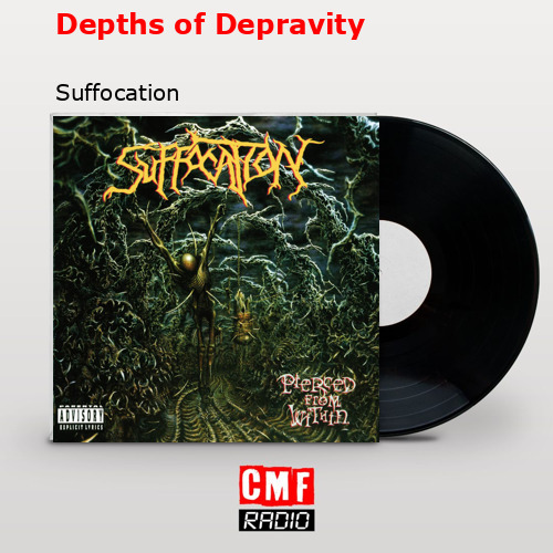 Depths of Depravity – Suffocation