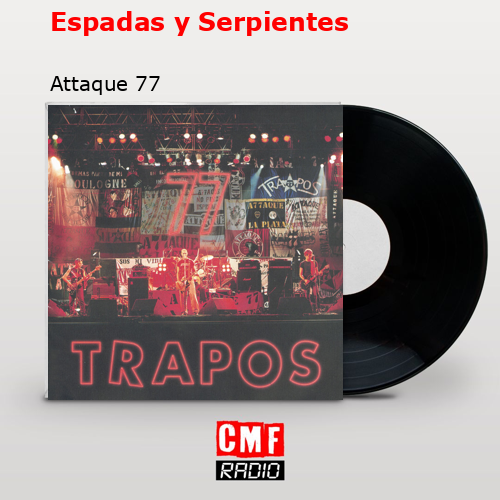 Espadas y Serpientes – Attaque 77