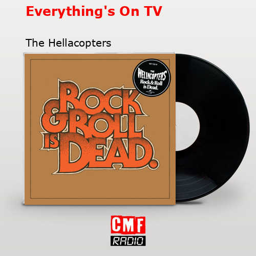final cover Everythings On TV The Hellacopters