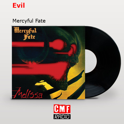 Evil – Mercyful Fate