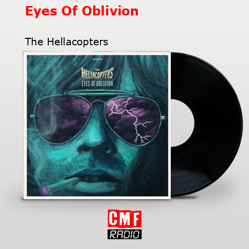 Eyes Of Oblivion – The Hellacopters