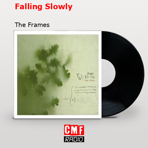 final cover Falling Slowly The Frames