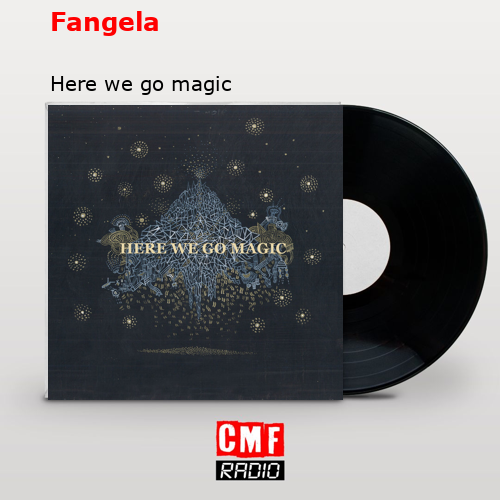 Fangela – Here we go magic