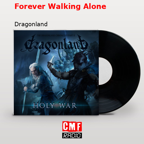 Forever Walking Alone – Dragonland