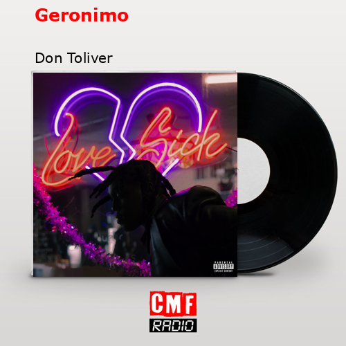 Geronimo – Don Toliver