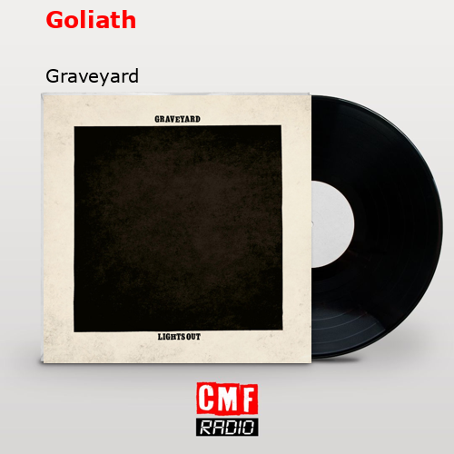 Goliath – Graveyard