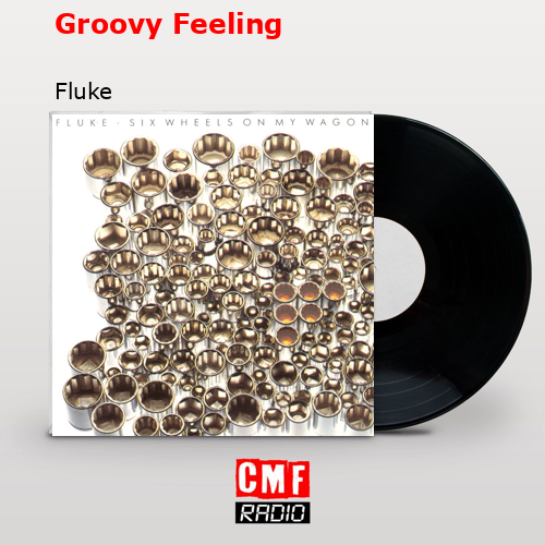 Groovy Feeling – Fluke