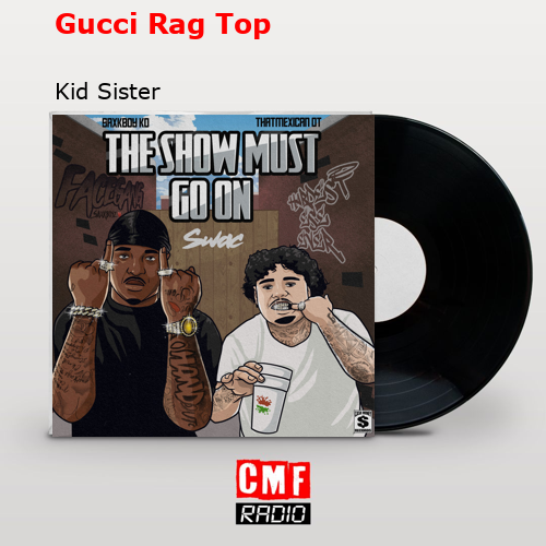 final cover Gucci Rag Top Kid Sister