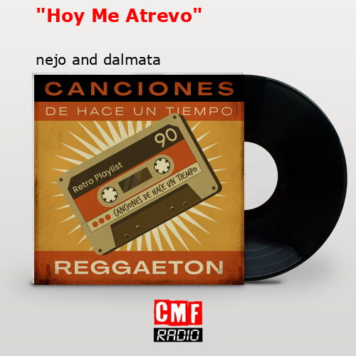 «Hoy Me Atrevo» – nejo and dalmata