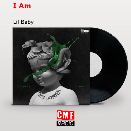I Am – Lil Baby