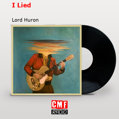 final cover I Lied Lord Huron