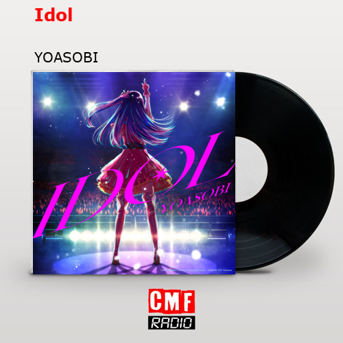 La historia y el significado de la canción 'Idol - YOASOBI