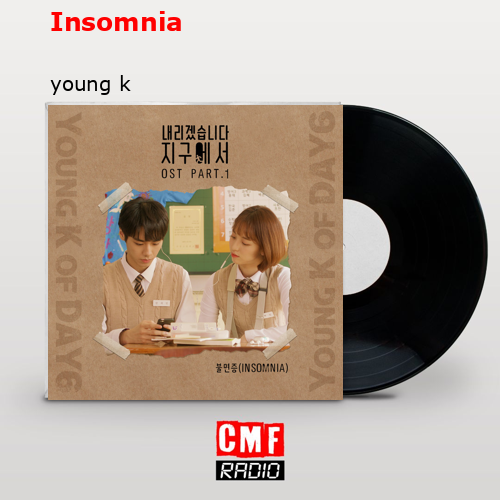 Insomnia – young k