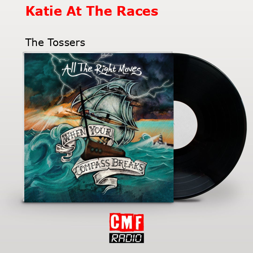 Katie At The Races – The Tossers