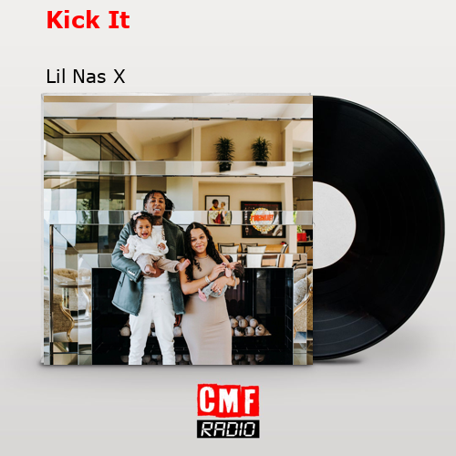 Kick It – Lil Nas X