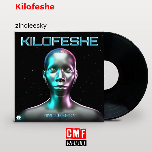Kilofeshe – zinoleesky