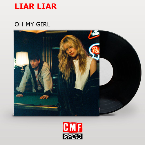 LIAR LIAR – OH MY GIRL