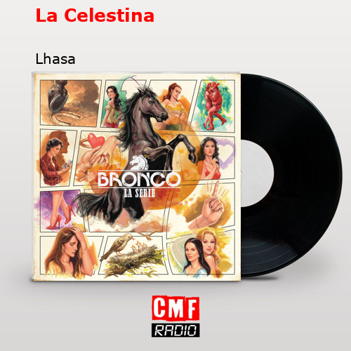 La Celestina – Lhasa