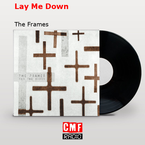 final cover Lay Me Down The Frames