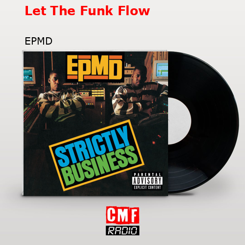 Let The Funk Flow – EPMD