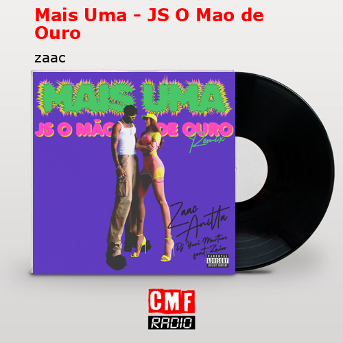 Mais Uma – JS O Mao de Ouro – zaac