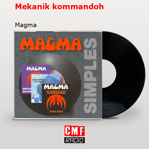 Mekanik kommandoh – Magma