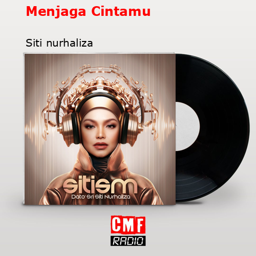 Menjaga Cintamu – Siti nurhaliza