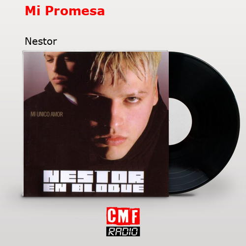 Mi Promesa – Nestor