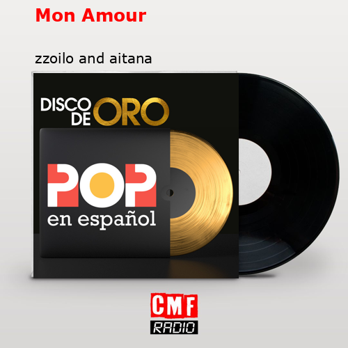 final cover Mon Amour zzoilo and aitana