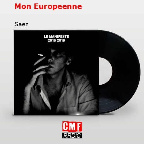 Mon Europeenne – Saez