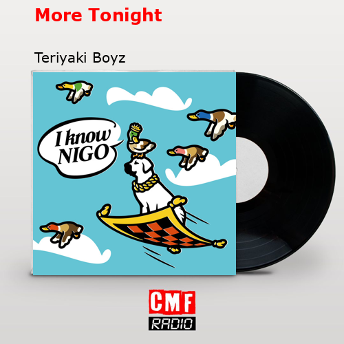 More Tonight – Teriyaki Boyz
