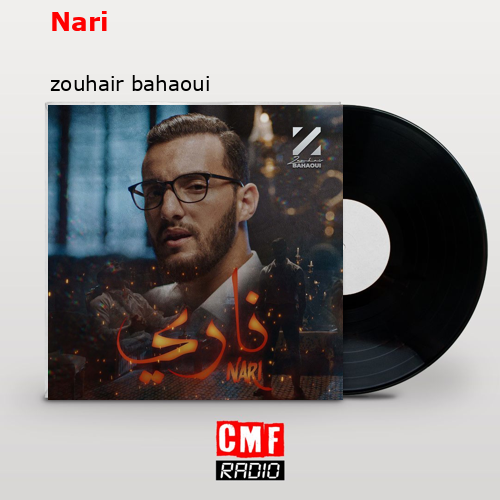 Nari – zouhair bahaoui