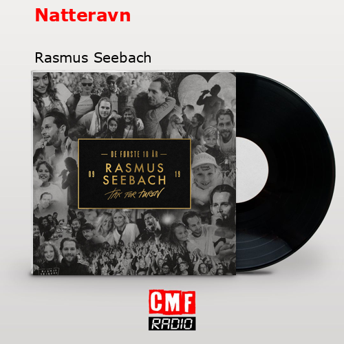 Natteravn – Rasmus Seebach
