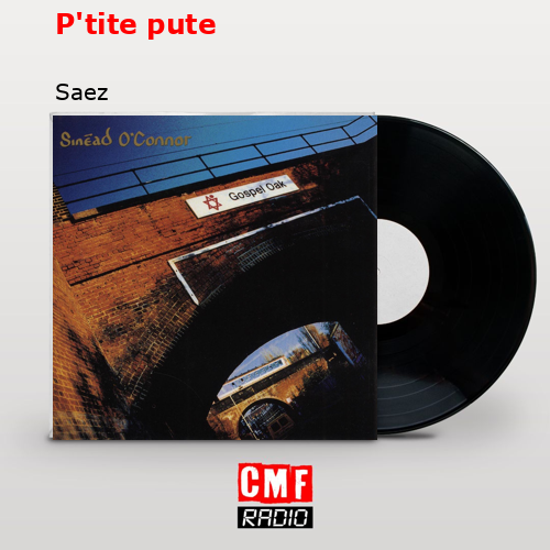 P’tite pute – Saez