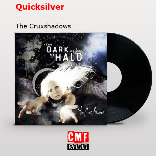 final cover Quicksilver The Cruxshadows