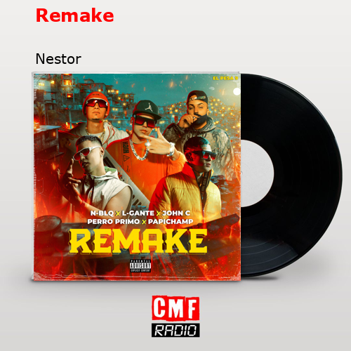 Remake – Nestor