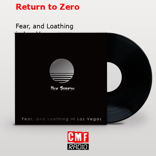 Return to Zero – Fear, and Loathing in Las Vegas