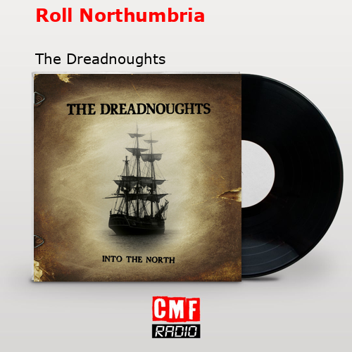 final cover Roll Northumbria The Dreadnoughts