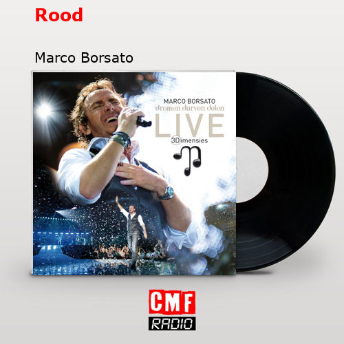 Rood – Marco Borsato