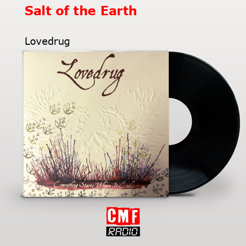 Salt of the Earth – Lovedrug