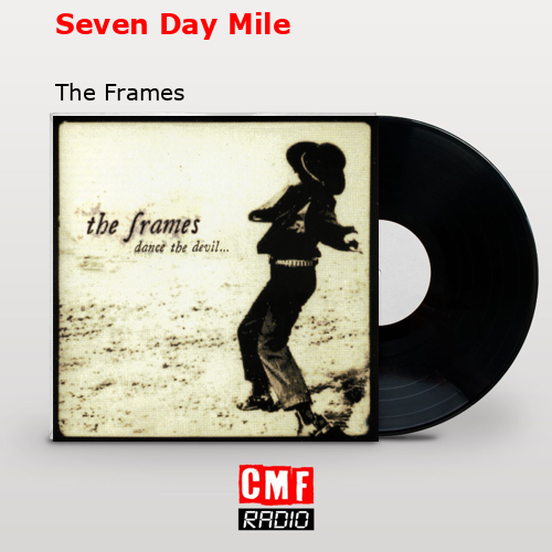 final cover Seven Day Mile The Frames