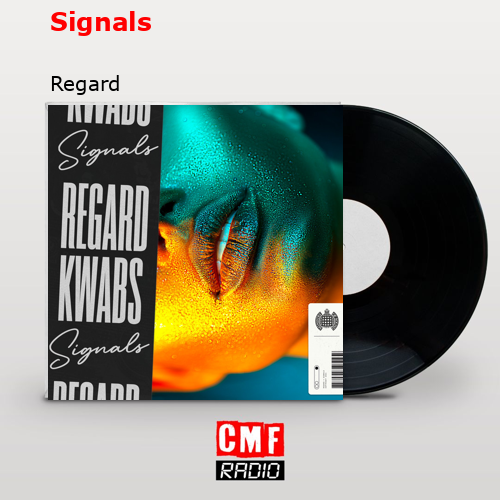 Signals – Regard
